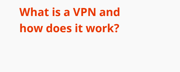 VPNs for secure internet access